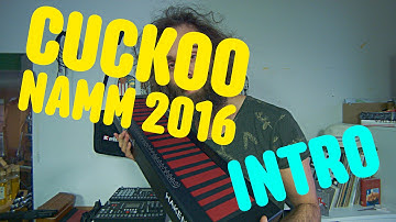 Cuckoo NAMM 2016 INTRO Continuum Teaser