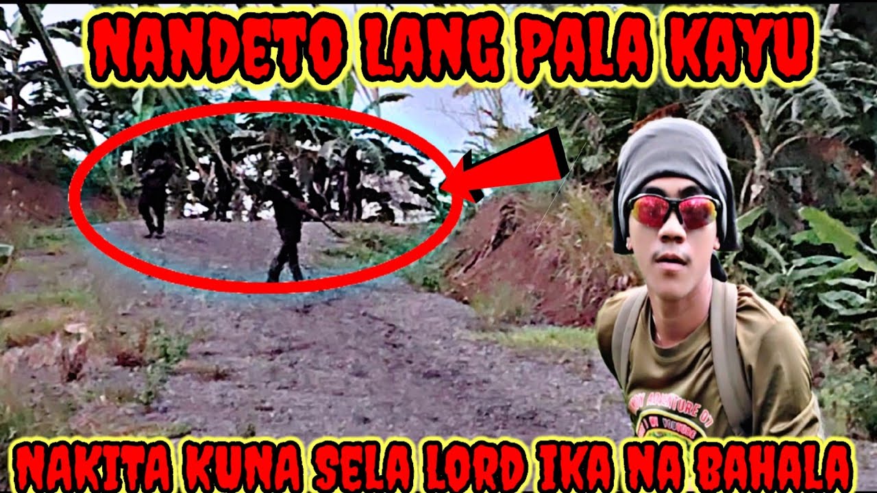nakita-kuna-nandeto-lang-pala-kayu-09638200985-youtube