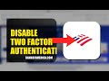 How To Turn Off Two Factor Authentication On Bank Of America 2026 (FULL TUTORIAL)