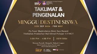 Taklimat & Pengenalan Miggu Destini Siswa (MDS) | Sesi September 2026 - Februari 2027