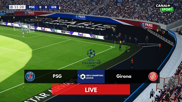 Siaran Langsung Champions League 2024 ~ Paris Saint Germain vs Girona FC