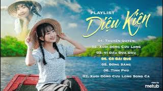 Tuyển Tập Những Ca Khúc Hay Nhất Của Diệu Kiên | THUYỀN QUYÊN - XUÔI DÒNG CỬU LONG - VÍ DẦU ĐƯA DÂU