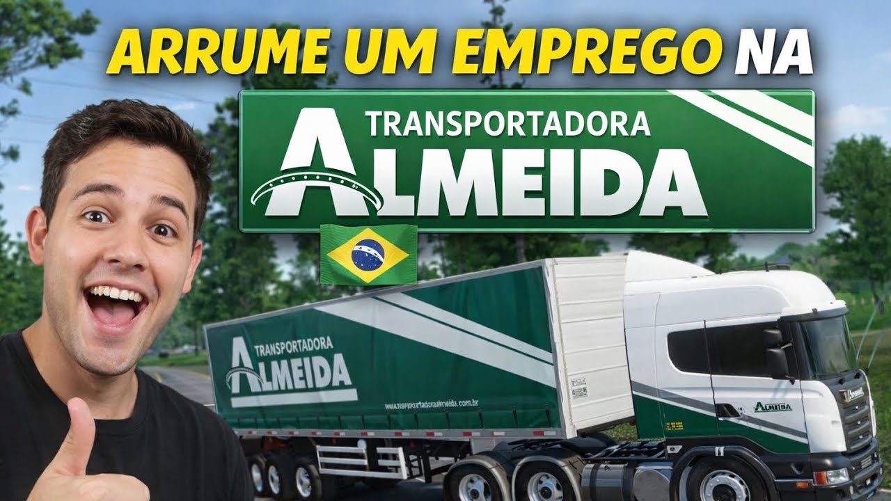 👉 Fui contratado pela Transportadora Almeida! | ETS2 Brasil