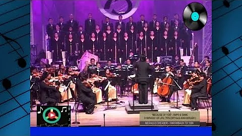 A MEDLEY OF FILIPINO LOVE SONGS | San Miguel Philharmonic & Master Chorale | Symphony of Life (2006)