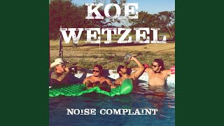 Video thumbnail of "Koe Wetzel - Sober Sunday"