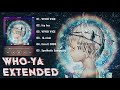 Who ya Extended メドレー&hearts;&hearts;Who ya Extended メドレー&hearts;&hearts;Who ya Extended 2021のベストソング