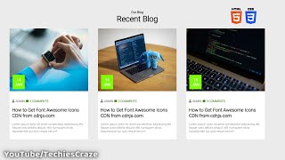 Responsive Blog Cards For a Blog Website using HTML & CSS | TechiesCraze | Code Scientist