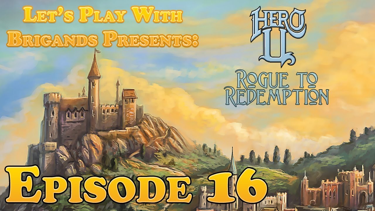 Let's Play Hero-U: Rogue to Redemption (Episode 16)