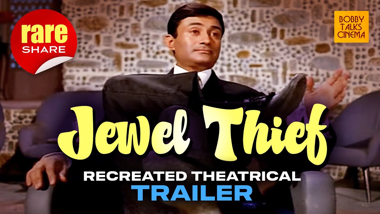 Dev Anands Jewel Thief   Rare Recreated Trailer with film stills   Hindi Cinema Classic Thriller