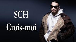 SCH – Crois-moi Lyrics