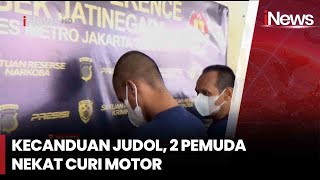 Kecanduan Judi Online, Dua Pemuda Nekar Curi Motor Temannya Sendiri - iNews Room 15/11