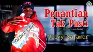 Vicky salamor- penantian tak pasti-(official Lirics video)23 Agustus 2025