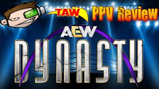 AEW Dynasty 2024 - TAW PPV Review