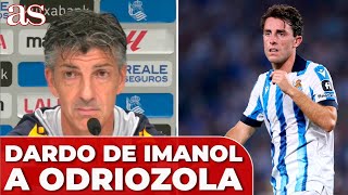 RECADO de IMANOL a ODRIOZOLA en rueda de prensa