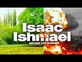 Isaac and ishmael  16th april 2024