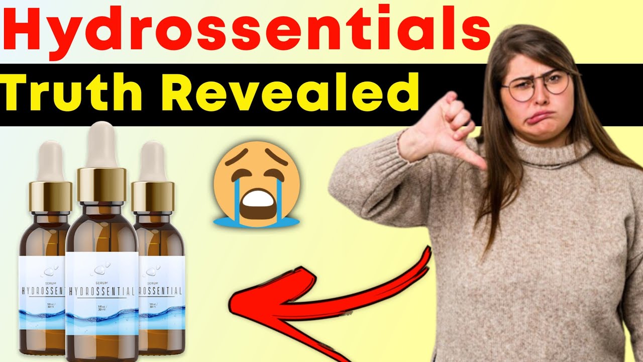 Hydrossential - Hydrossential Review - ALERT😠 Hydrossential Serum Review - Buy Hydrossential Is Good