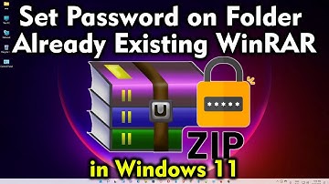 How to Set Password on Folder Already Existing WinRAR in Windows 11