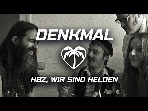 HBz, Wir sind Helden - Denkmal