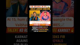 TROUBLE for Vaibhav Suryavanshi?Karnataka Activist FIR Drama on RR over Child Labor #ipl #cricket
