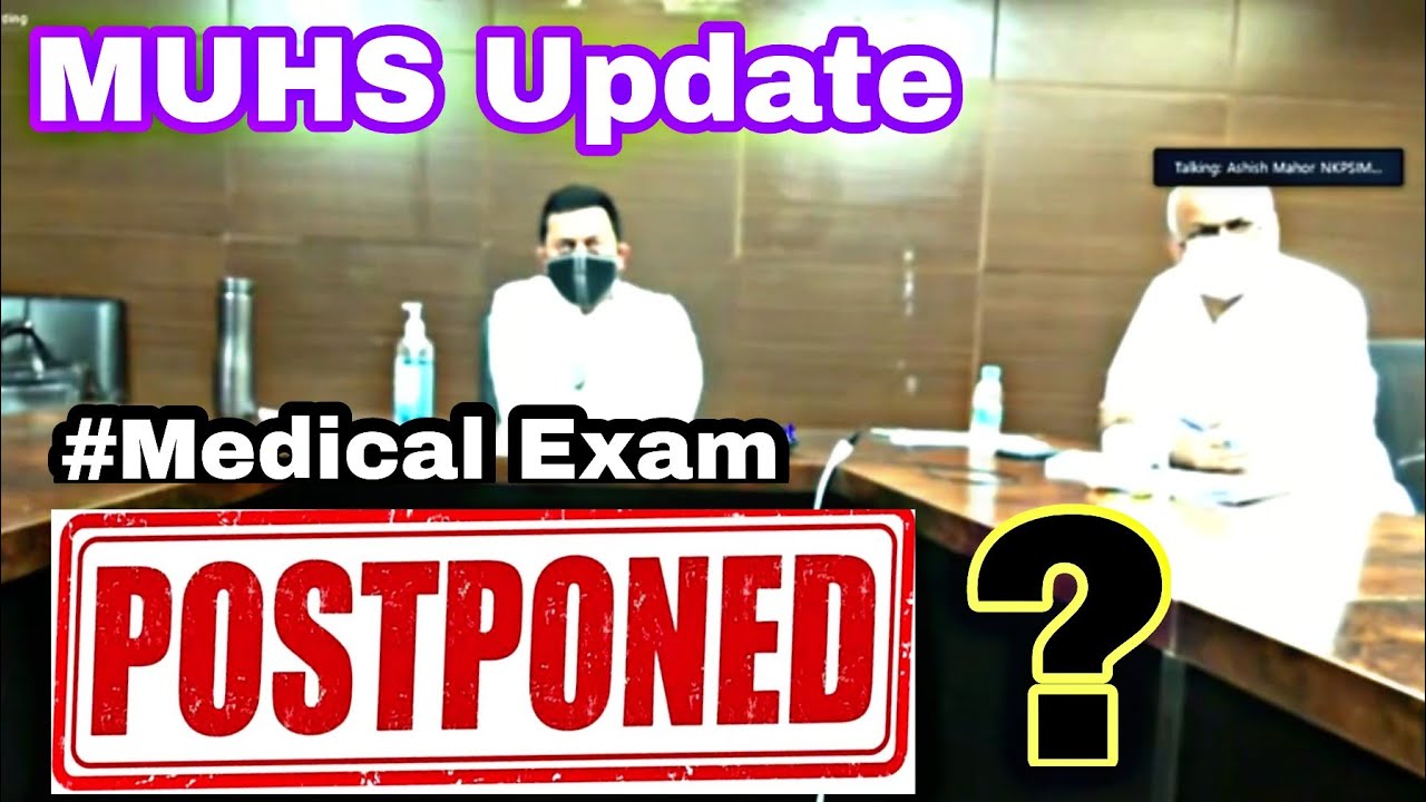 MUHS Update Today || Medical Exam Postponed to 2-June 2021|| Amit Deshmukh On MUHS|| Bams Classes