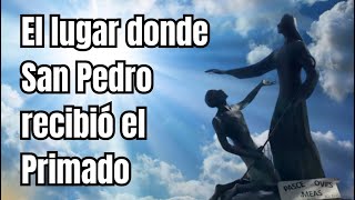 Peregrinación A Tierra Santa 28A Parte - El Lugar Que Recuerda El Primado De Pedro.