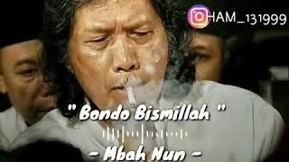 Cak nun 'Bondo bismillah'