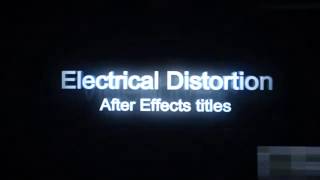 After Effects Project Files - Electrical Distortion Titles