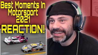 Best Of Motorsport 2021 Reaction - Some Impressive Racing!!!