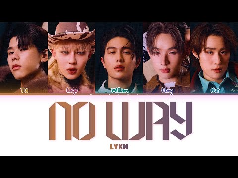 【LYKN】 No Way (โลเล โยเย โมเม)
