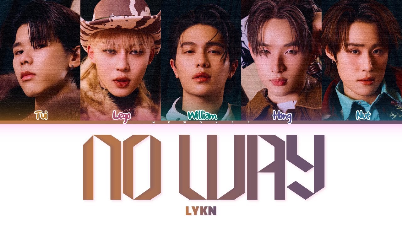 【LYKN】 No Way (โลเล โยเย โมเม)