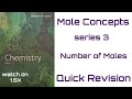 Mole Concept | series 3 Number of Mole | short notes Quick revision