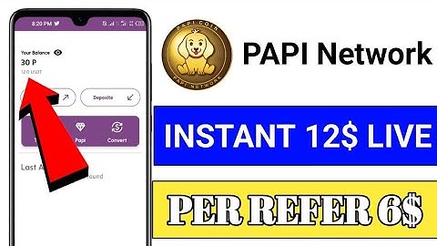 Papi network একাউন্ট করলেই $12 ডলার / Papi network Legit Mining App 2023 /