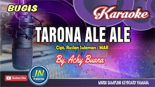 Tarona Ale Ale_Karaoke Bugis keyboard_By Achy Buana