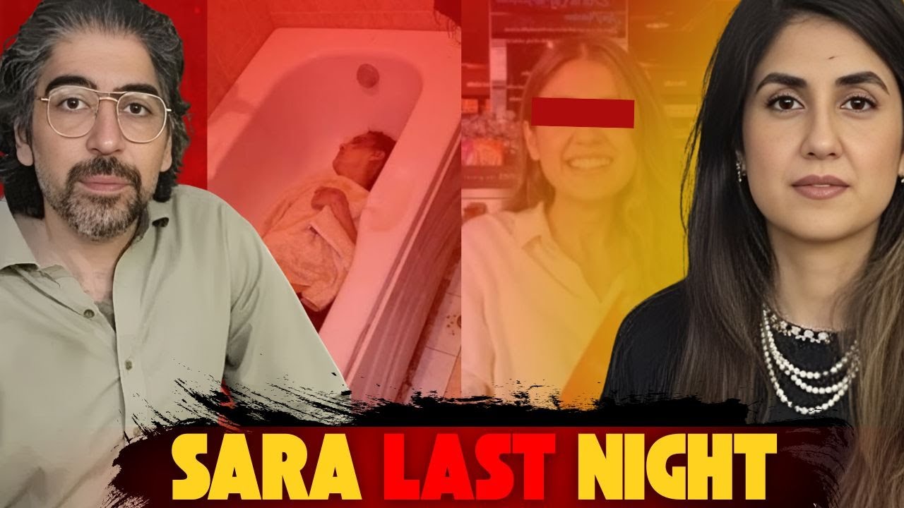 What Really Happened That Night? Sara Inam Case. YouTube