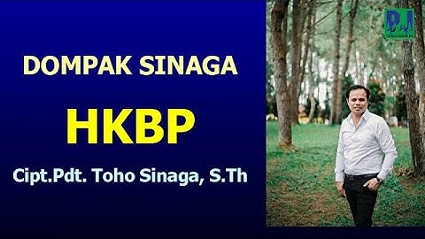 DOMPAK SINAGA - HKBP, Cipt.Pdt.TOHO SINAGA,S.Th (Official Video)