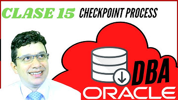 3 PROCESO 🤖CKPT🤖 CHECKPOINT PROCESS    Oracle Versiones 12c, 19c, 20c 21c en Español