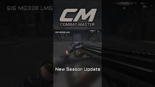 Combat Master New Season Update - SIG MG338 LMG #shorts