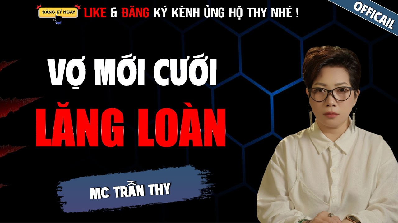 VỢ MỚI CƯỚI LĂNG LOÀN | TRUYỆN MA TÂM LINH RÙNG RỢN MC TRẦN THY KỂ LẠI MỚI NHẤT 2026