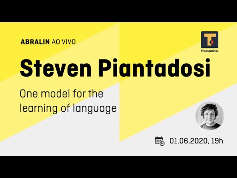 Steven Piantadosi (em português) - "One model for the learning of language"