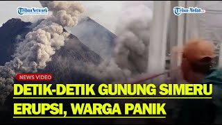 SUASANA MENCEKAM Erupsi Gunung Semeru Sampai Jembatan Gladak, Warga Panik Berlarian