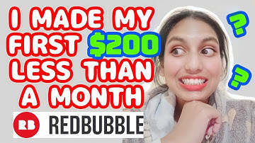 😳HOW I MADE MY FIRST $200 ON REDBUBBLE IN LESS THAN A MONTH (I did not expected this)🔥🤓🤑