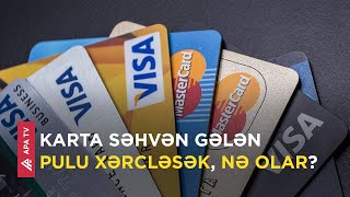 Bank kartına bilinməyən hesabdan pul köçürüləndə nə etməliyik? – APA TV