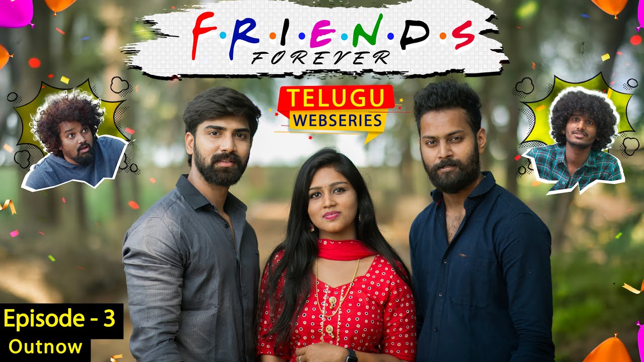 Friends Forever Telugu WebSeries | Episode-3 | Kalyan | Mujahideen | Manisha | Rakee Entertainment