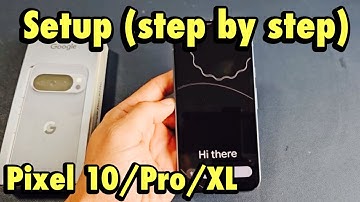 Pixel 10/Pro/XL: How to Setup (step by step)