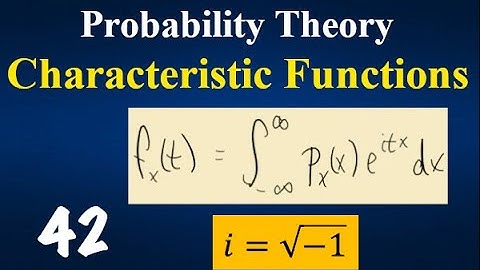 6.3 Characteristic Functions Part 1