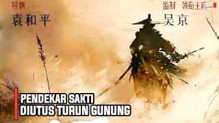 A MIGHTY WARRIOR COME DOWN THE MOUNTAIN TO FIGHT THE WORLD'S EVIL - FILM STORYLINE