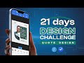 How To Create Quote Design in Pixellab: A Step-by-Step Tutorial | 21 Days Design Challenge