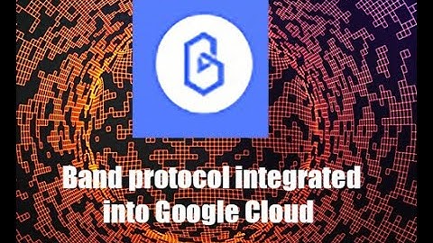 BAND protocol gets integrated into Google cloud. Why this is important