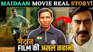 Real Story of Maidaan Movie | Ajay devgn | Syed Abdul Rahim -Golden Era of Indian Football