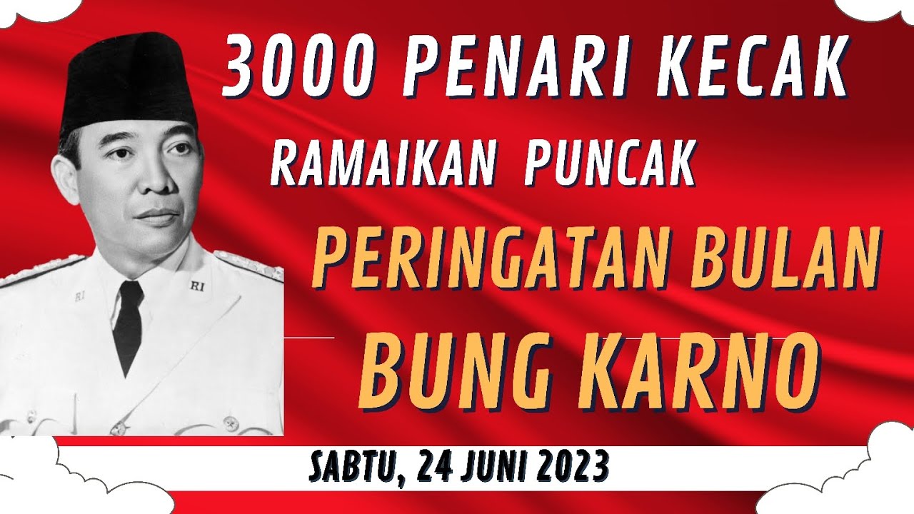 PUNCAK PERINGATAN BULAN BUNG KARNO, Dimeriahkan 3000 Penari Kecak # ...